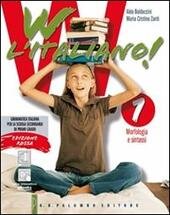 W L'ITALIANO! ED. ROSSA. TOMO PRIMO + TOMO SECONDO