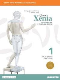 XENIA. LETTERATURA E CULTURA GRECA. PER LE SCUOLE SUPERIORI. CON … | Immagine Gallery 4