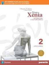 XENIA. LETTERATURA E CULTURA GRECA. PER LE SCUOLE SUPERIORI. CON … | Immagine principale