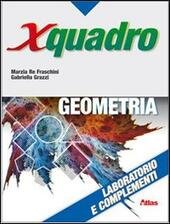 XQUADRO - GEOMETRIA - LABORATORIO E COMPLEMENTI