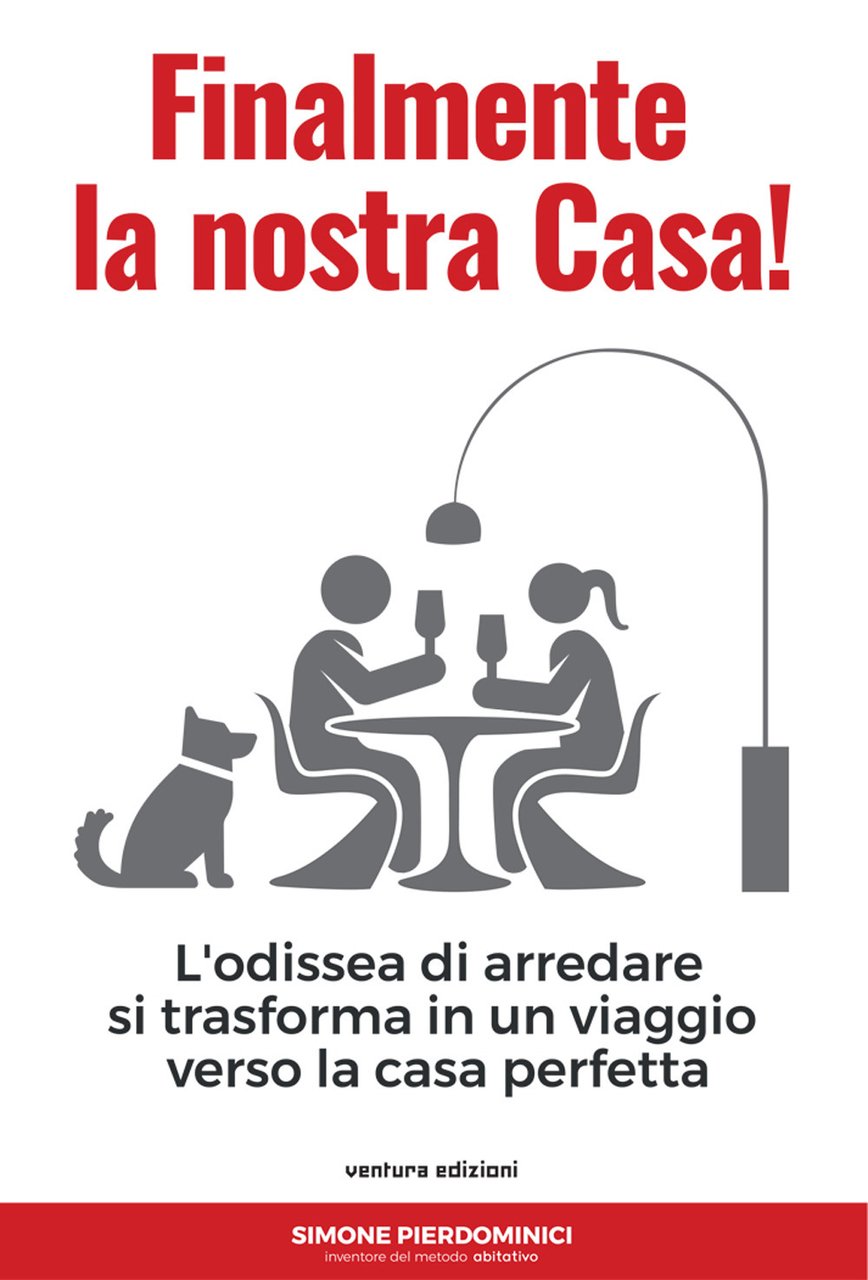 Finalmente la nostra casa. L'odissea di arredare si trasforma in …