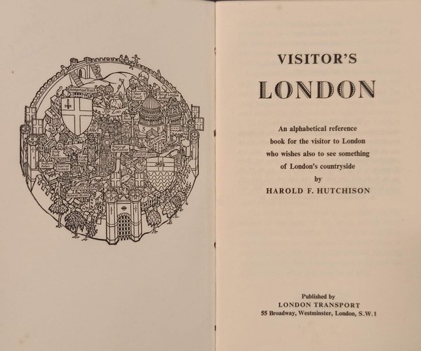 Visitor's London: An Alphabetical Reference Book for the Visitor to …