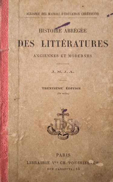 Histoire Abrégée Des Littératures Anciennes et Modernes