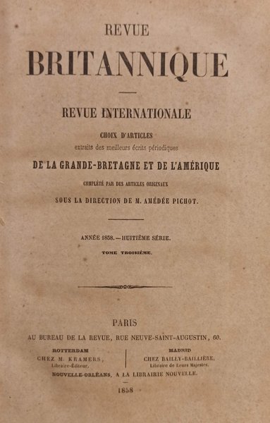 Revue Britannique. Revue Internationale. Choix d'Articles Extraits des Meilleurs Écrits …