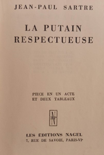 La putain respectueuse. Piece en un acte et deux tableaux