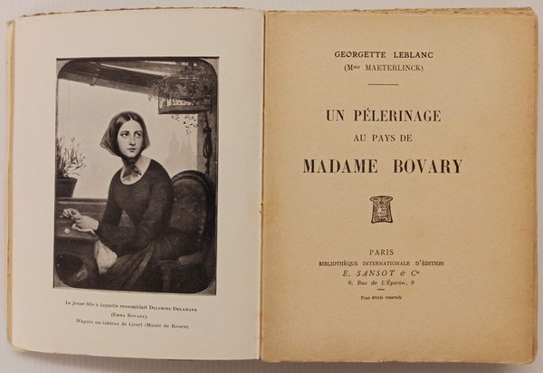 Un pelegrinage au pays de Madame Bovary.