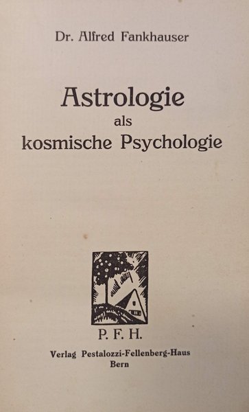 Astrologie als kosmische Psychologie