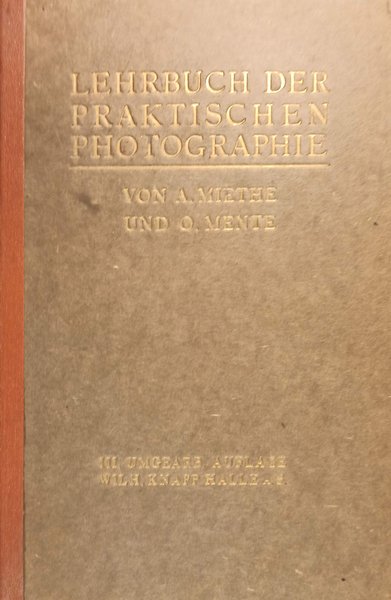 Lehrbuch der pratischen photographie