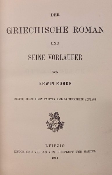 Der Griechische Roman und Seine Vorlaufer