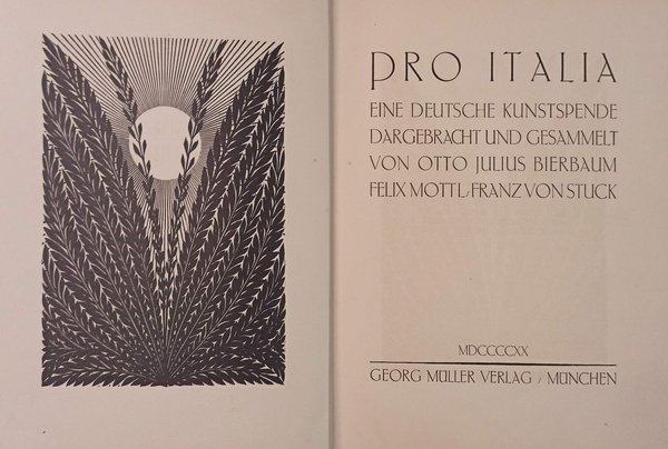 Pro Italia. Eine deutsche kunstspende dargebracht und gesammelt.