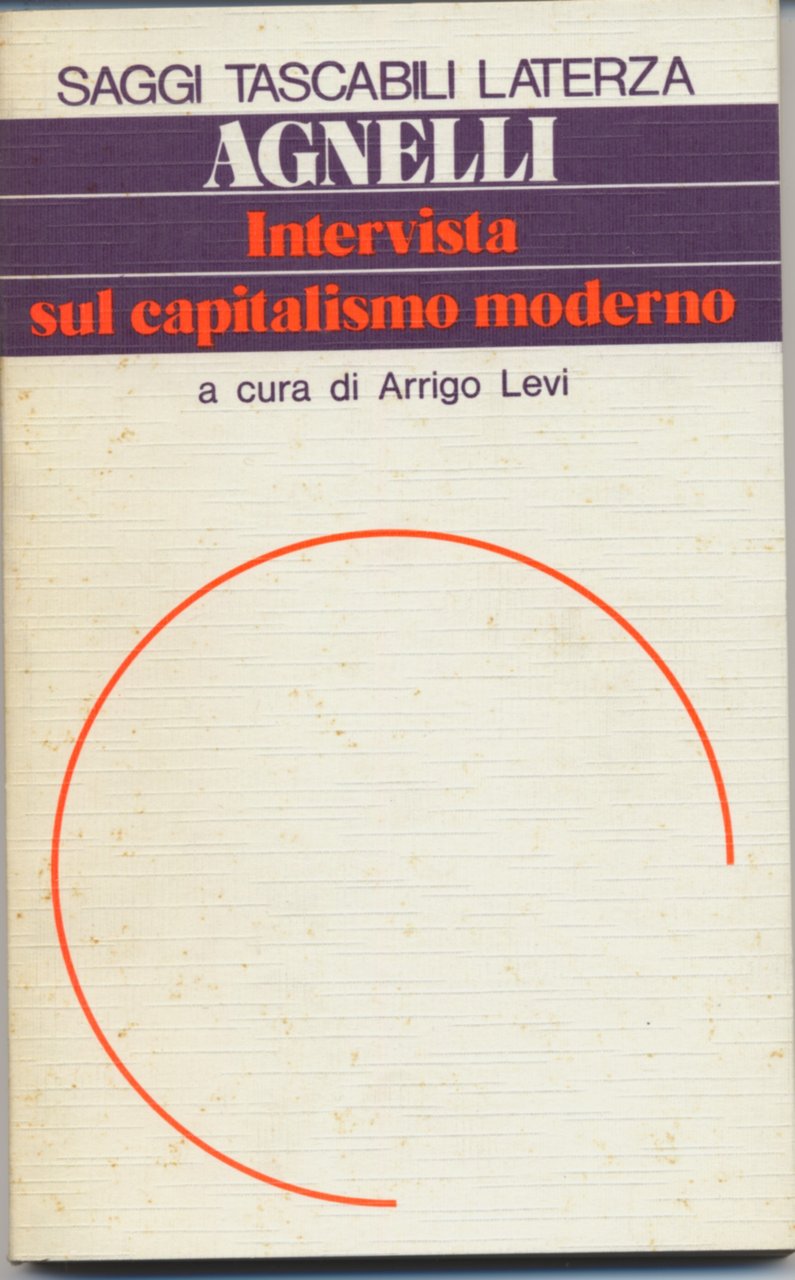 Agnelli intervista sul capitalismo moderno Arrigo levi | Immagine principale
