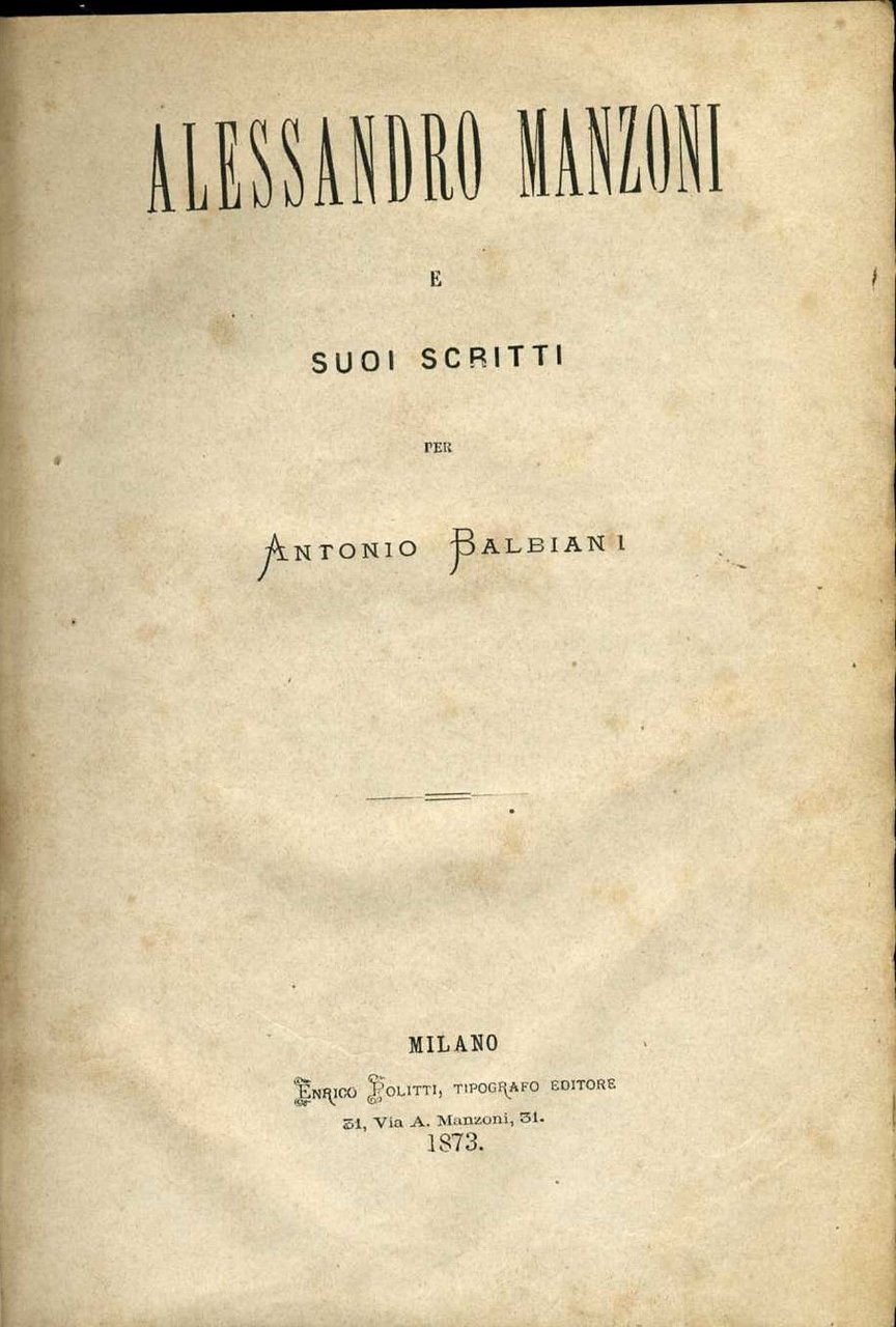 alessandro manzoni e i suoi scritti antonio balbia