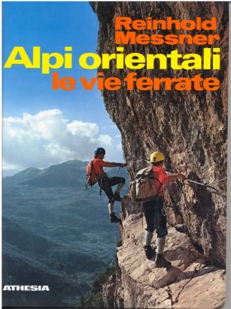 alpi orientalile vie ferrate