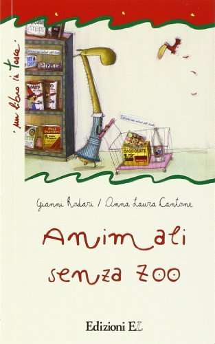 Animali senza zoo (Italian Edition)