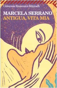 Antigua, vita mia (Universale economica)
