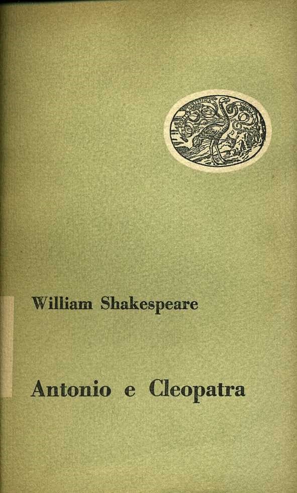 antonio e cleopatra william shakespeare william sh