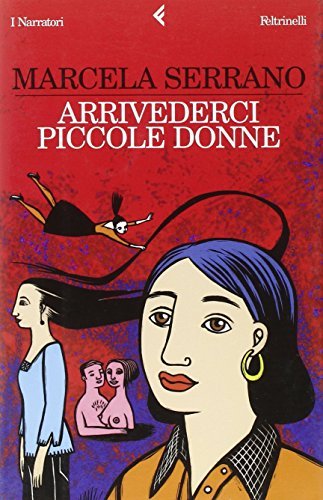 Arrivederci Piccole Donne (Italian Edition)