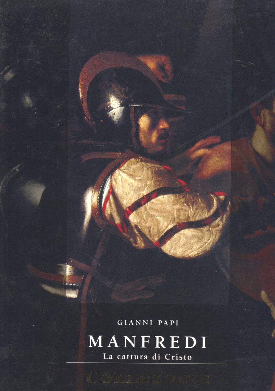 Bartolomeo Manfredi. La cattura di Cristo | Immagine principale