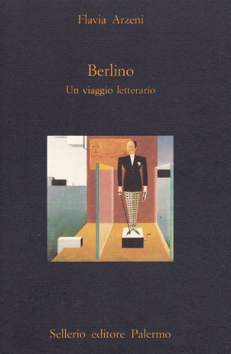 Berlino. Un viaggio letterario