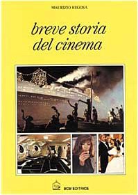 Breve storia del cinema (Italian Edition)