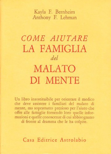 Come aiutare la famiglia del malato di mente