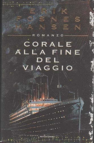 Corale alla fine del viaggio: 3 (Letteratura contemp. Narrativa straniera)