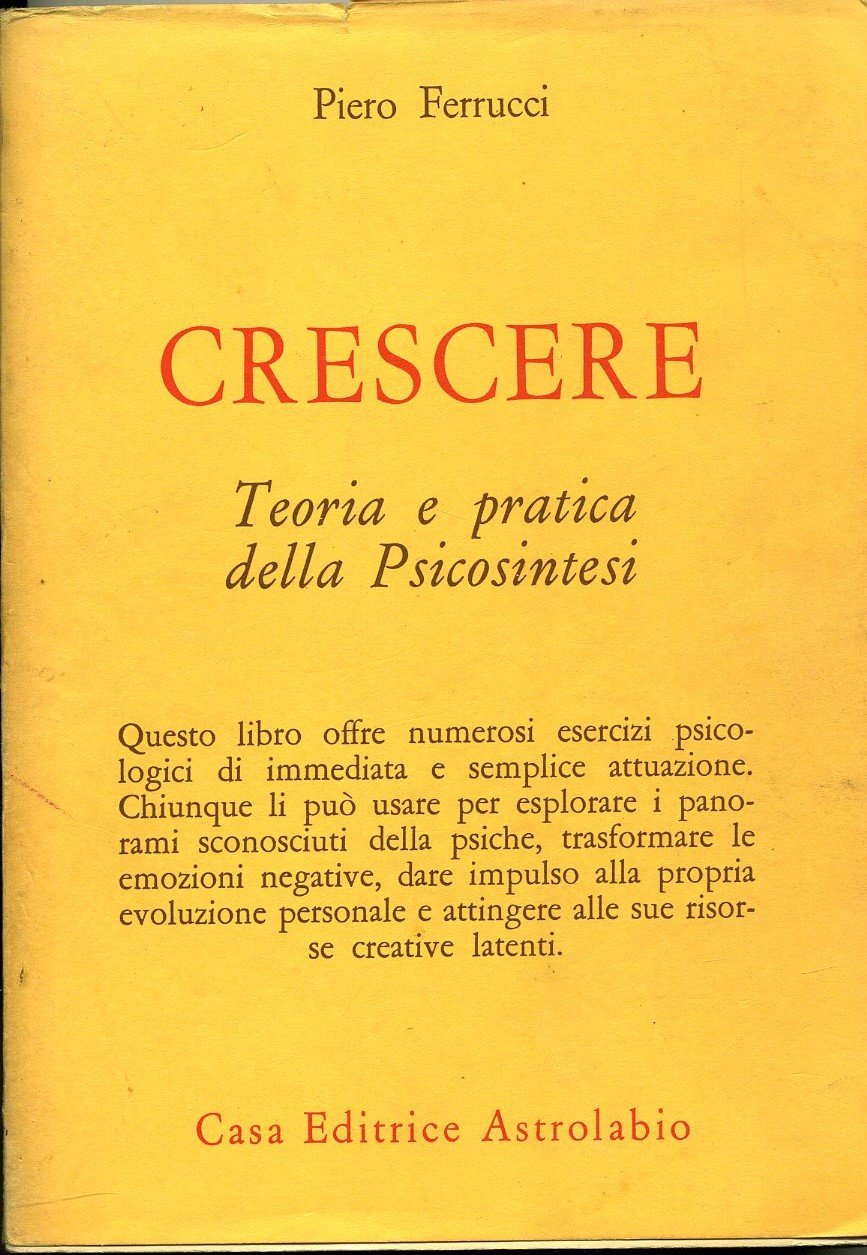 Crescere. Teoria e pratica della psicosintesi | Immagine principale