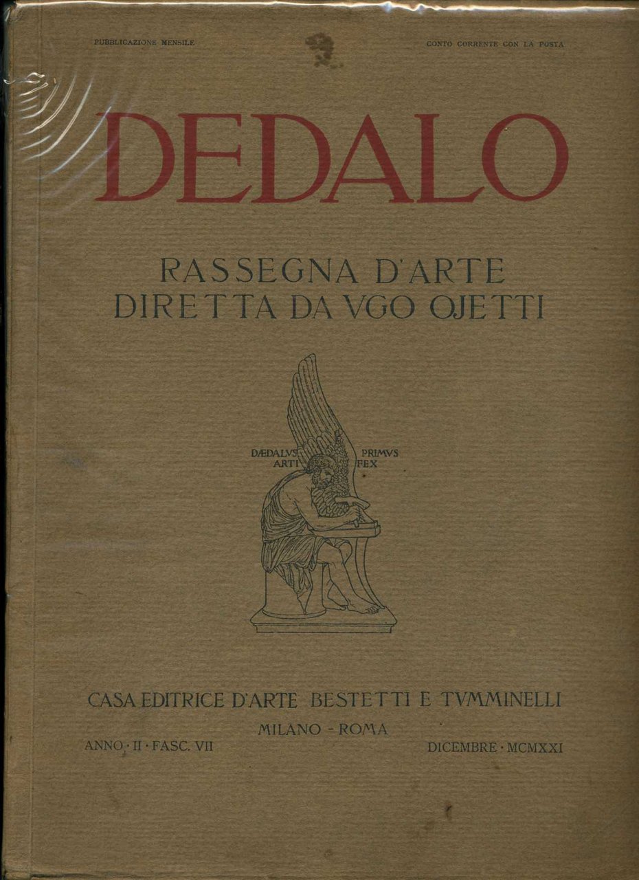 dedalo rassegna d`arte anno ii fascicolo vii ugo ojetti a …