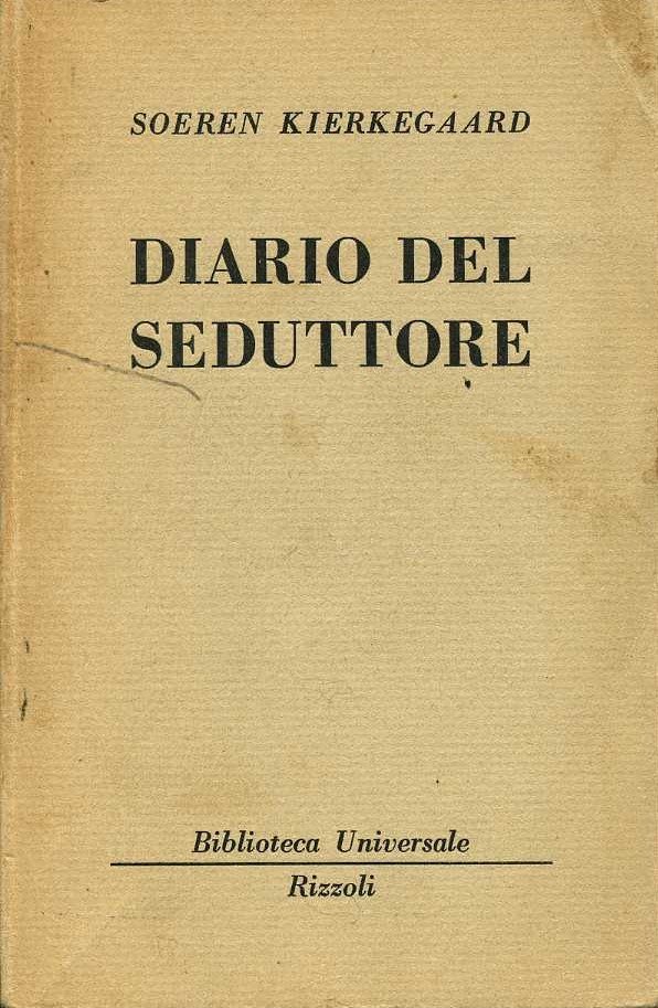 diario del seduttore soeren kierkegaard soeren kie