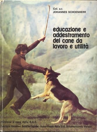 educazione e addestramento del cane da lavoro e utilità