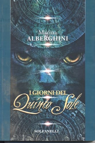 giorni del quinto sole (I) | Immagine principale