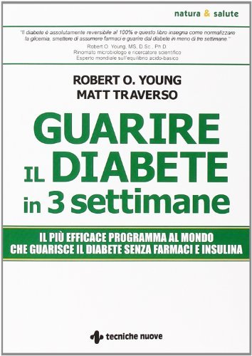 Guarire il diabete in 3 settimane