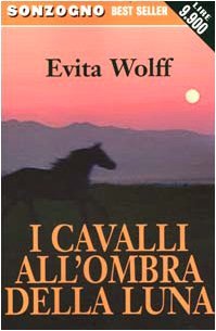 I cavalli all`ombra della luna (Bestseller) | Immagine principale