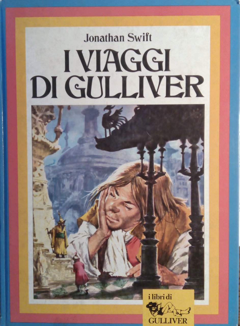 I viaggi di Gulliver. Illustrati da Lima Jonathan Swift