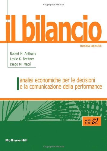 Il Bilancio 4/Ed: Analisi economiche per le decisioni e la …