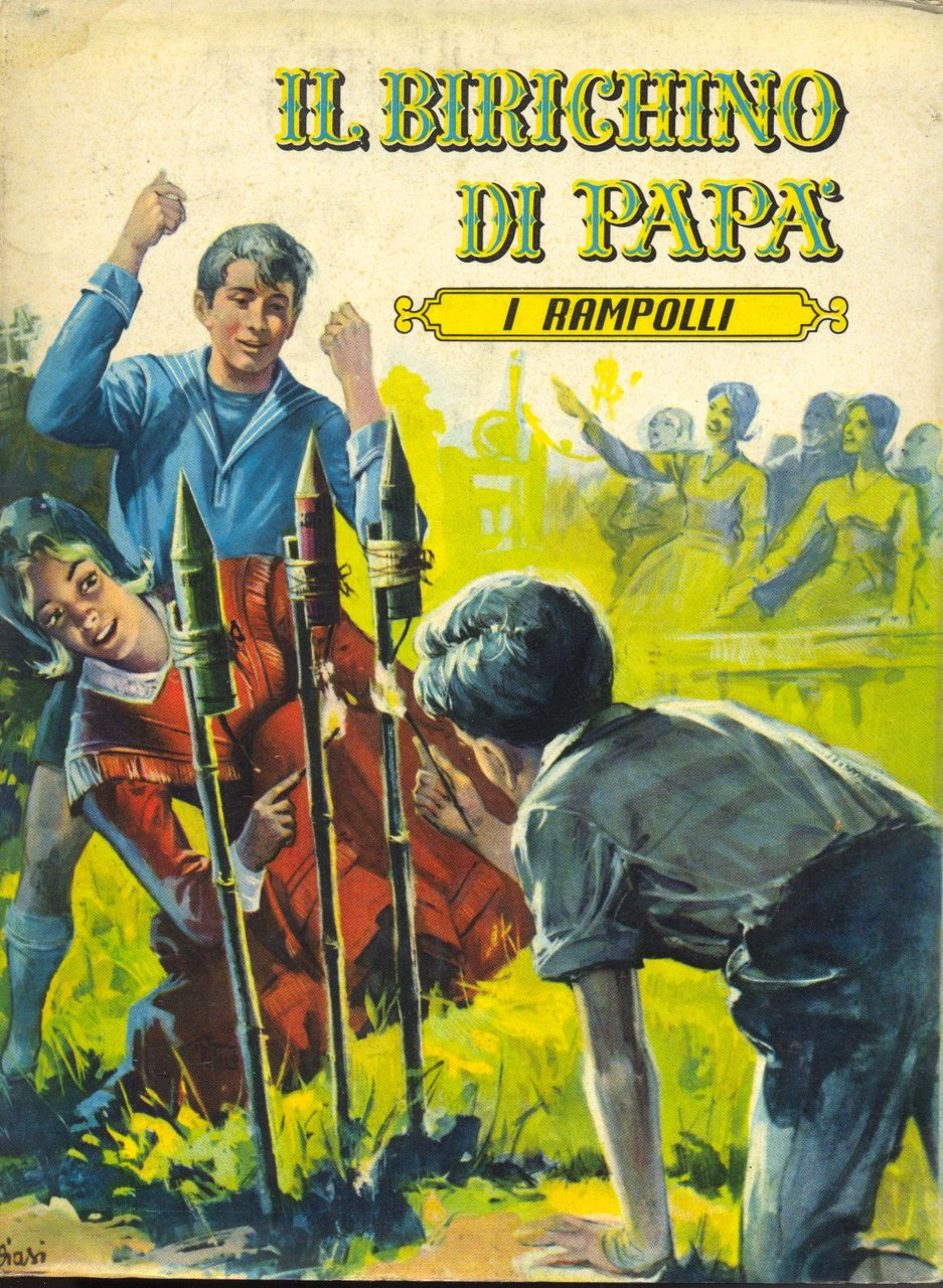 il birichino di papà i rampolli