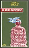 Il cielo diviso