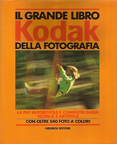 Il grande libro Kodak della fotografia | Immagine principale