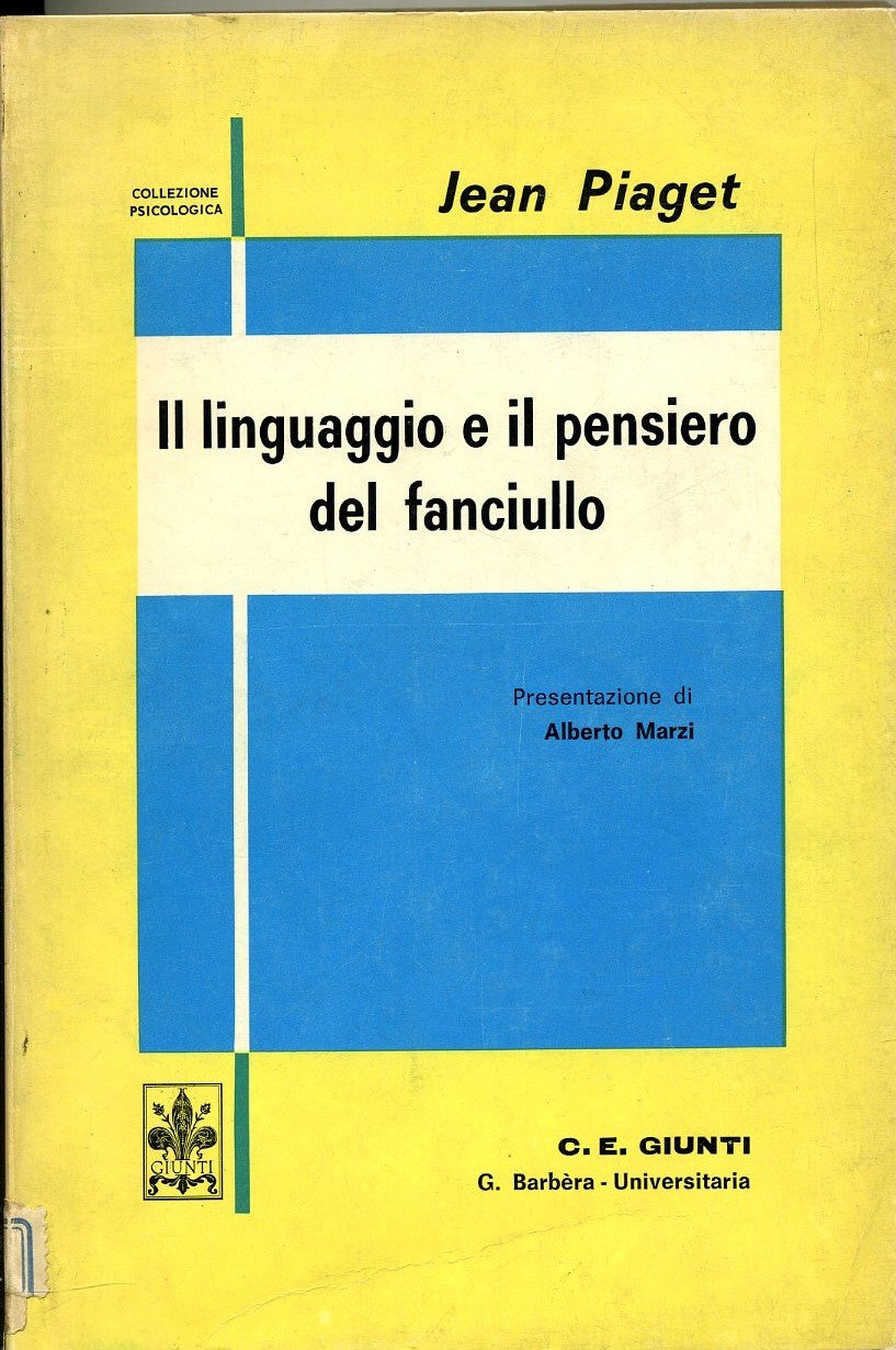 Il linguaggio e il pensiero del fanciullo