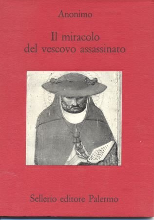 il miracolo del vescovo assassinato