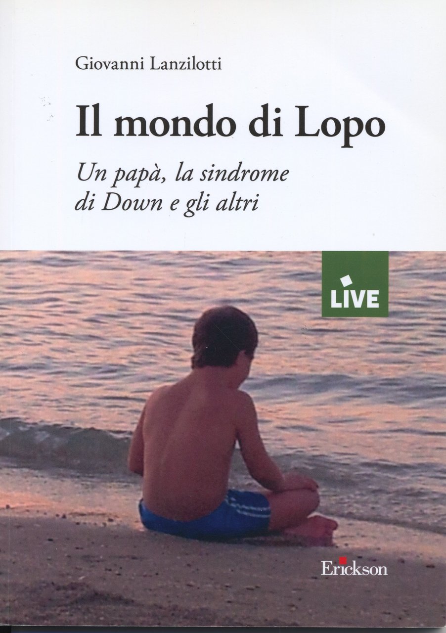 Il mondo di Lopo (Titolo venduto esclusivamente sul sito dell`editore)