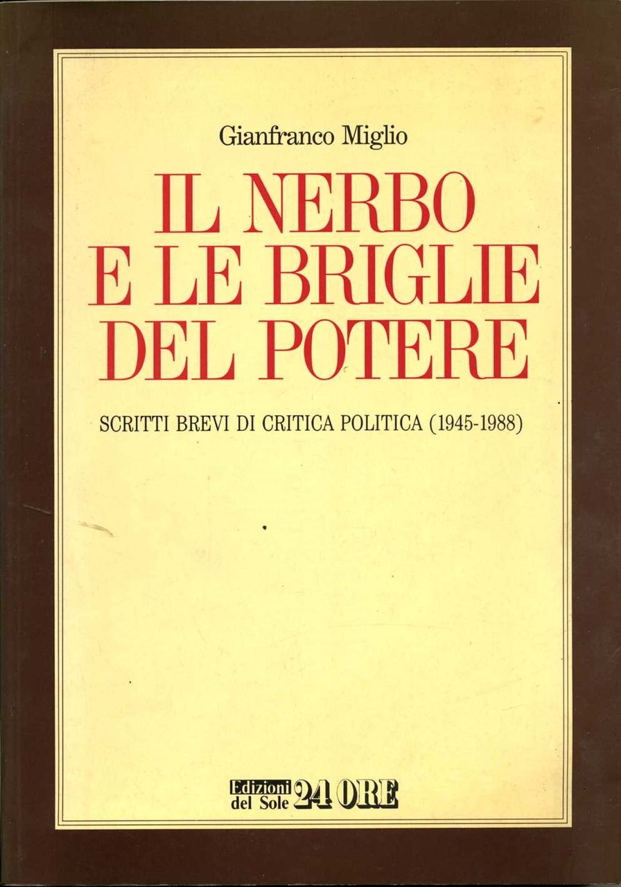 il nerbo e le briglie del potere scritti brevi di | Immagine principale