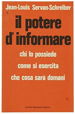 il potere d`informare Jean Louis servan-Schreiber