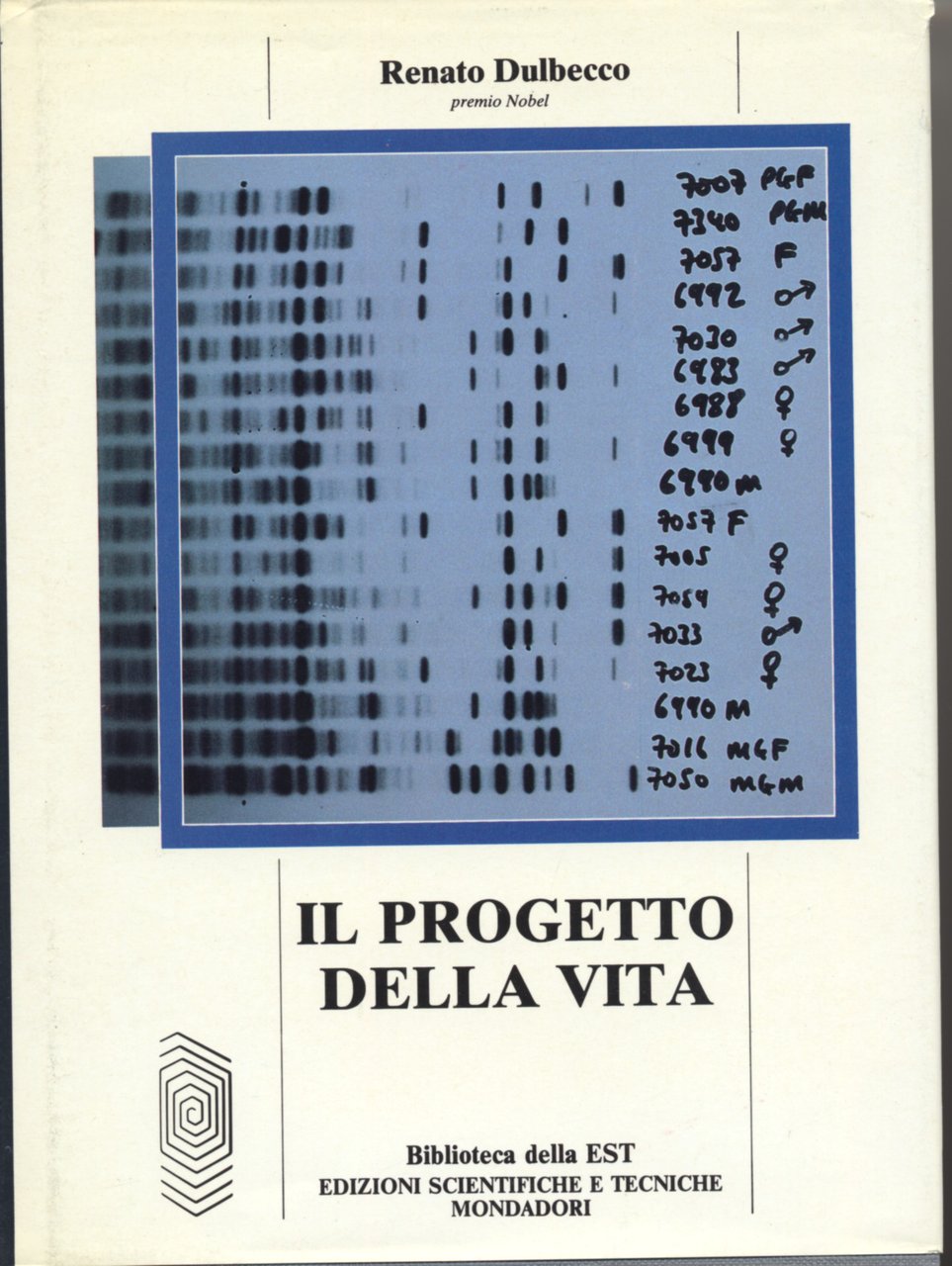 Il progetto della vita (Biblioteca della EST)