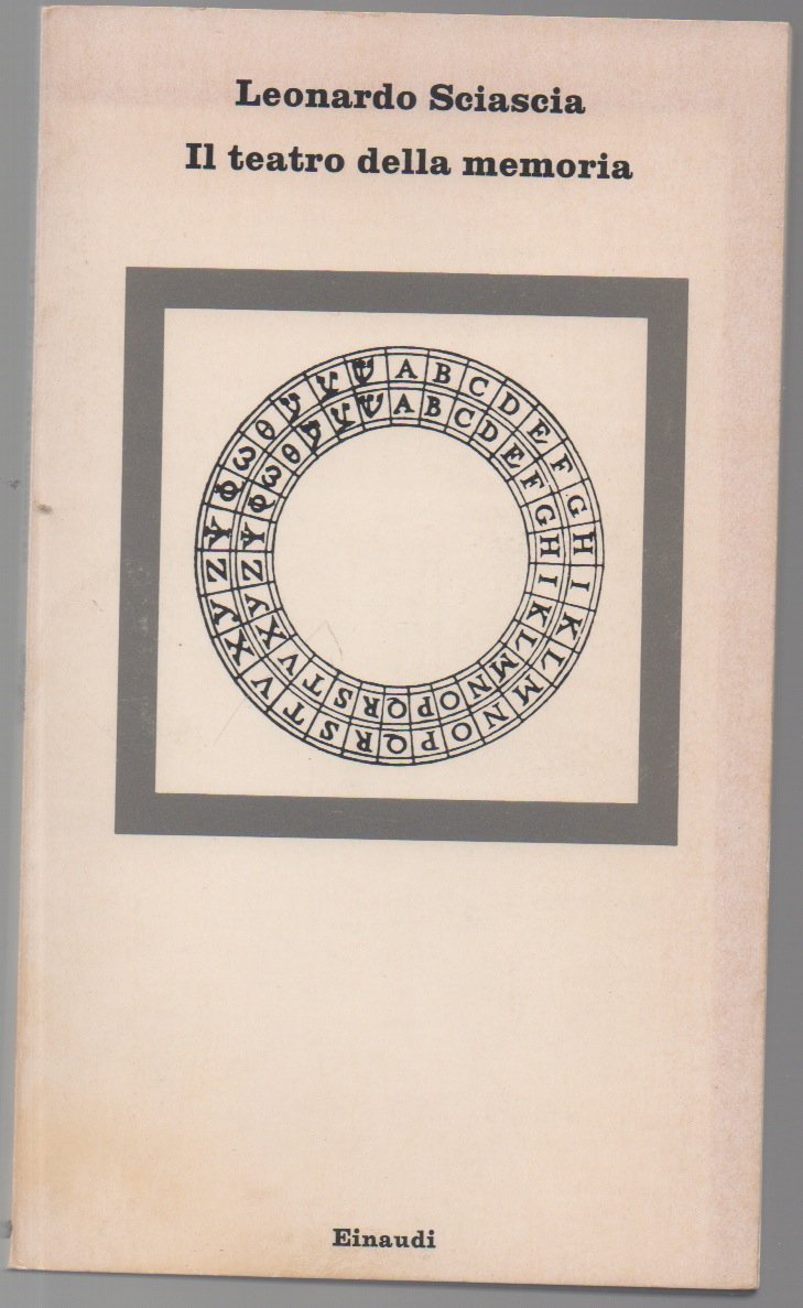 il teatro della memoria Leonardo Sciascia