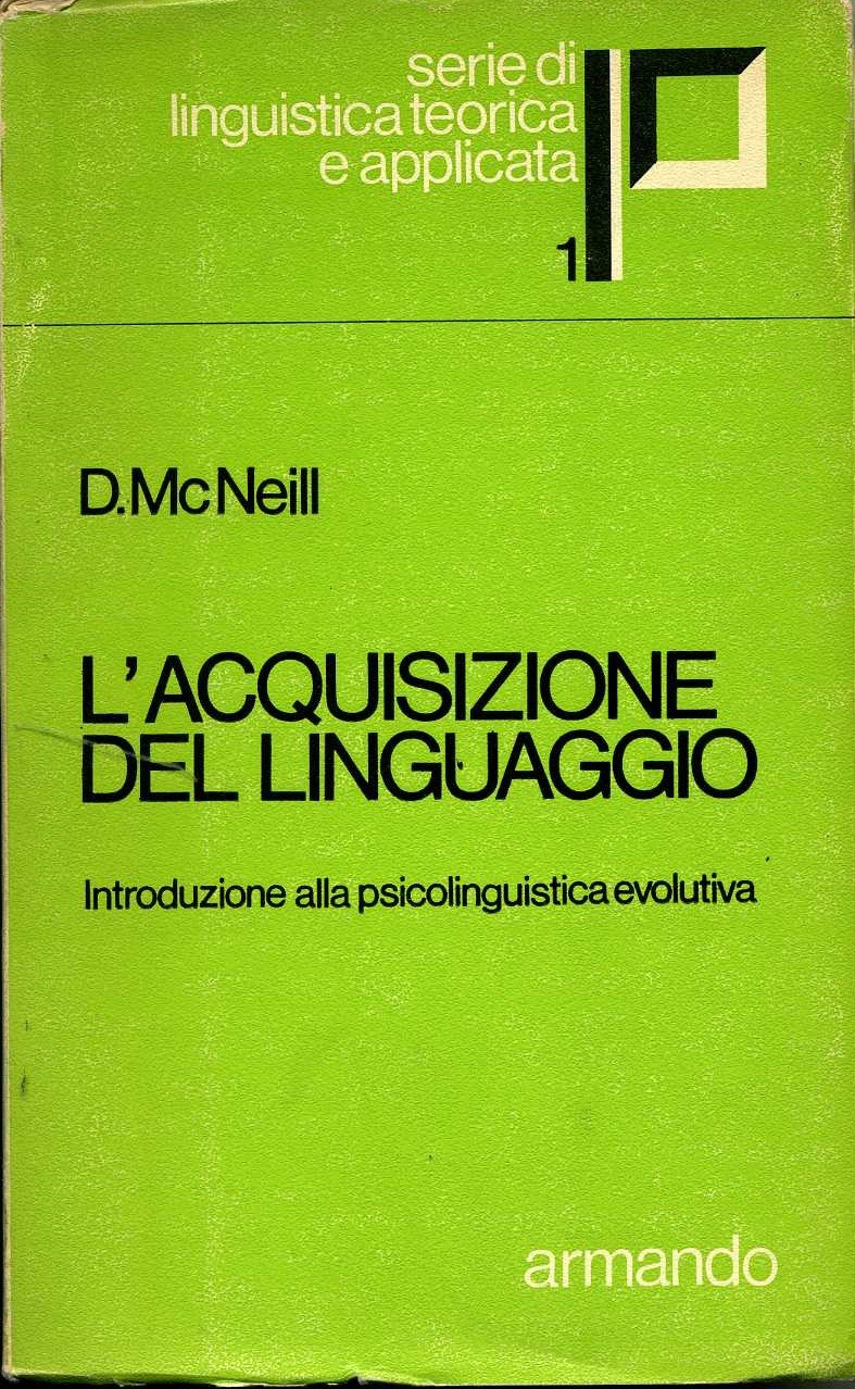 L`acquisizione del linguaggio Introduzione alla ps