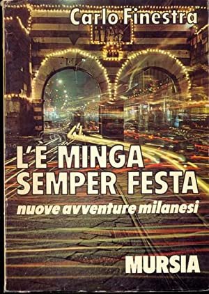 l`è minga semper festa