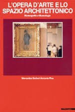 L`opera d`arte e lo spazio architettonico. Museografia e museologia. Ediz. … | Immagine principale