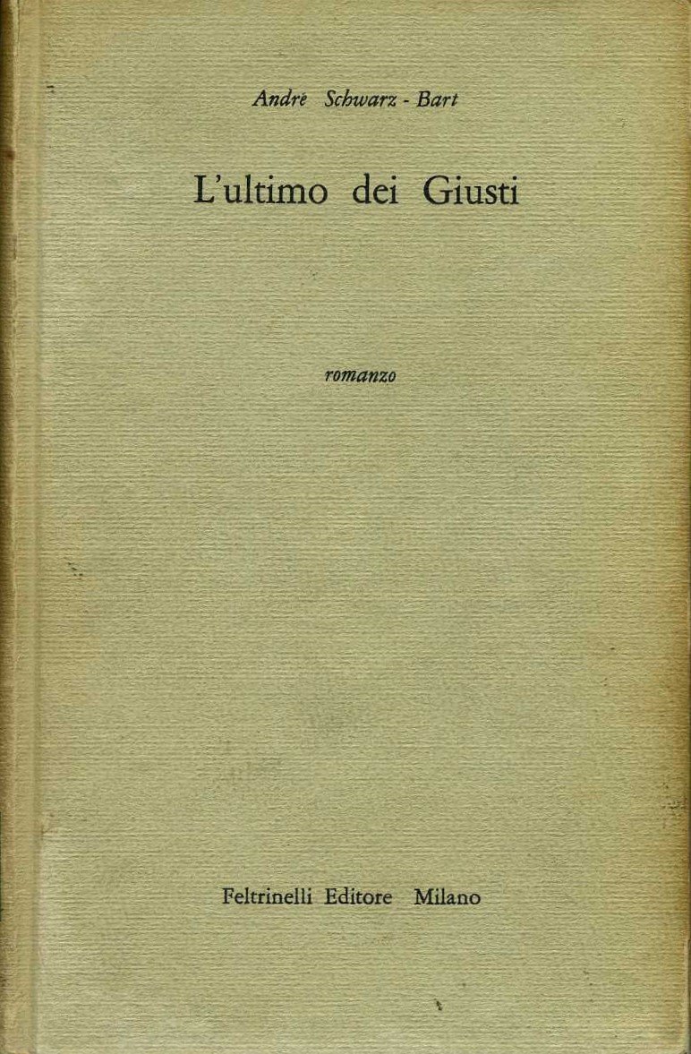 l`ultimo dei giusti andrè schwarz- bart