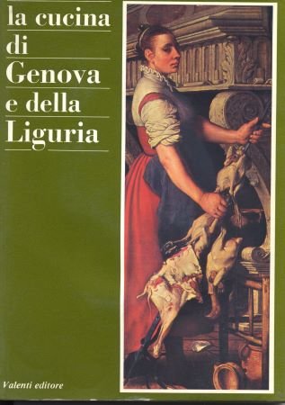 la cucina di genova e della liguria